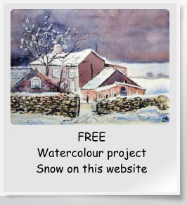 FREE  Watercolour project Snow on this website