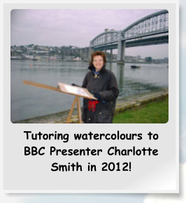 Tutoring watercolours to BBC Presenter Charlotte Smith in 2012!